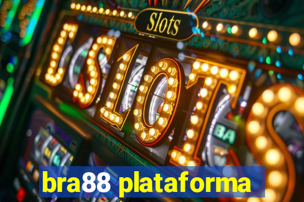 bra88 plataforma